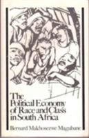 Political Economy of Race and Class in South Africa 0853455066 Book Cover