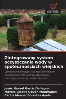 Zintegrowany system oczyszczania wody w spolecznosciach wiejskich (Polish Edition) 6208623650 Book Cover