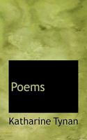 Poems by Katharine Tynan 1018261184 Book Cover