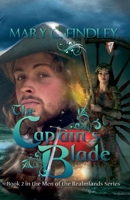 The Captain's Blade (Men of the Realmlands) B0DXZ5GR42 Book Cover