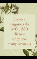 Dicas e enganos da av� _ 350 dicas e enganos comprovados null Book Cover