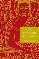 Six Dynasties Civilization (Early Chinese Civilization Series) 0300074042 Book Cover