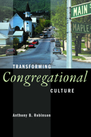 Transforming Congregational Culture 0802805183 Book Cover