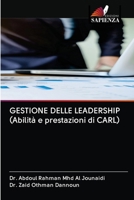 GESTIONE DELLE LEADERSHIP (Abilità e prestazioni di CARL) 6202646314 Book Cover