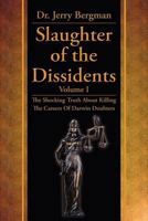 Slaughter of the Dissidents 0981873405 Book Cover