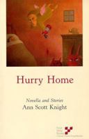 Hurry Home (Nicola Tatiana King Selection) 1884800246 Book Cover