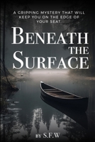 Beneath the Surface B0DVPJKJ5V Book Cover