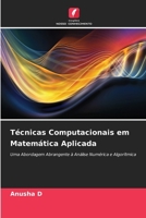 Técnicas Computacionais em Matemática Aplicada (Portuguese Edition) 663035396X Book Cover