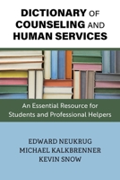 Dictionary of Counseling and Human Services: An Essential Resource for Students and Professional Helpers 1793517126 Book Cover