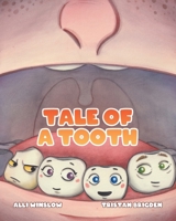Tale of a Tooth 0228845130 Book Cover