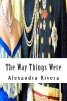 The Way Things Were 1497312604 Book Cover