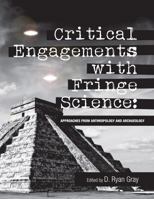 Critical Engagements with Fringe Science 163487305X Book Cover