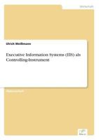 Executive Information Systems (Eis) ALS Controlling-Instrument 3867462216 Book Cover
