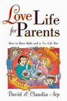 Love Life for Parents 0310207150 Book Cover