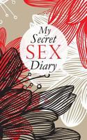 My Secret Sex Diary 1530842603 Book Cover