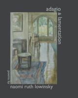 Adagio & Lamentation 1926715055 Book Cover