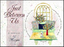 Just Between Us 1565078047 Book Cover