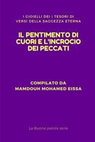 IL PENTIMENTO DI CUORI E L'INCROCIO DEI PECCATI: I GIOIELLI DEI I TESORI DI VERSI DELLA SAGGEZZA ETERNA (La Buona parola serie) 1793409862 Book Cover