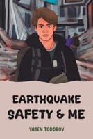 Earthquake Safety & Me 1035892413 Book Cover