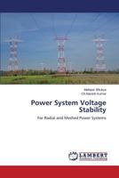 Power System Voltage Stability: For Radial and Meshed Power Systems 3659222763 Book Cover