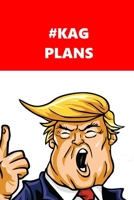 2020 Daily Planner Trump #KAG Plans Red White 388 Pages: 2020 Planners Calendars Organizers Datebooks Appointment Books Agendas 1670991741 Book Cover