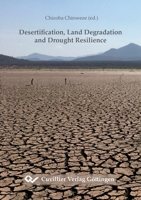 Desertification, Land Degradation and Drought Resilience 3736977832 Book Cover