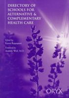 Directory of Schools for Alternative and Complementary Health Care 157356110X Book Cover