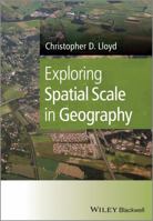 Exploring Spatial Scale in Geography 1119971357 Book Cover