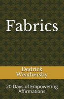 Fabrics: 20 Days of Empowering Affirmations 1717826296 Book Cover