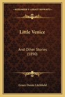 Little Venice, and other stories (Short story index reprint series) 1166606120 Book Cover