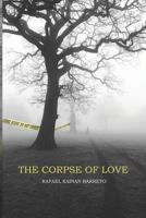 THE CORPSE OF LOVE 1793957967 Book Cover