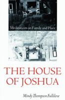 The House of Joshua: Meditations on Family and Place (Texts and Contexts Series) 0803269064 Book Cover