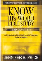 Know His Word Bible Study: 3rd Quarter 1451510705 Book Cover
