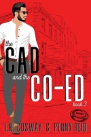 The Cad and the Co-Ed 1960342053 Book Cover