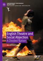 English Theatre and Social Abjection : A Divided Nation 1137597763 Book Cover