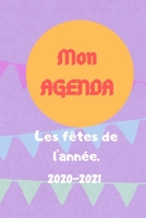 Mon agenda 2021: les f�tes de l'ann�e B08KJ66F1F Book Cover