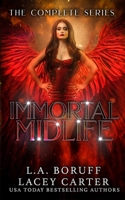 An Immortal Midlife B0B6SS89KJ Book Cover