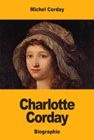 Charlotte Corday 396787009X Book Cover