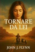 Tornare da Lei (Italian Edition) B0FV11XKWQ Book Cover