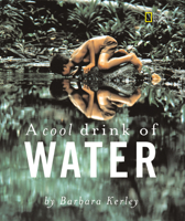 A Cool Drink of Water 1426313292 Book Cover