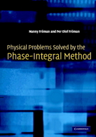 Physical Problems Solved by the Phase-Integral Method 0521675766 Book Cover