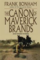 The Canon of Maverick Brands: A Western Trio (Five Star First Edition Western Series) 0843948353 Book Cover