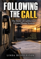 The Price of a Phone Call: Following the Money Behind America’s Prison and Jail Communications B0HMYCC9MZ Book Cover