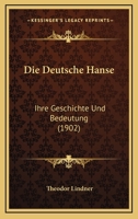 Die Deutsche Hanse 1274019028 Book Cover