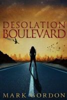 Desolation Boulevard 1494884712 Book Cover