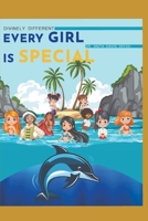 Divinely Different: Every Girl Is Special B0DW97R3F5 Book Cover