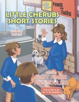 Little Cherubs Short Stories: Meet Ambie and Joulsie 1664116478 Book Cover