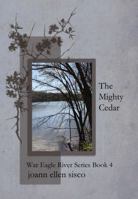 The Mighty Cedar 1935991833 Book Cover