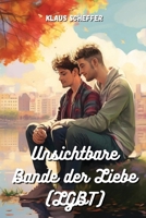 Unsichtbare Bande der Liebe (LGBT) B0CVHFFC1J Book Cover
