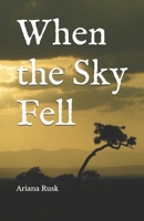 When the Sky Fell B0G5PGZWPW Book Cover